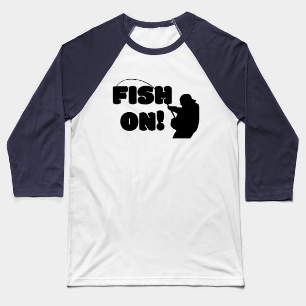 Fish On Angler Fishermen Baseball T-Shirt by capyfarta